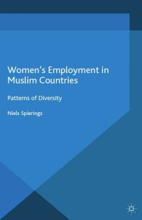 Cover image: Women’s Employment in Muslim Countries 9781137466761