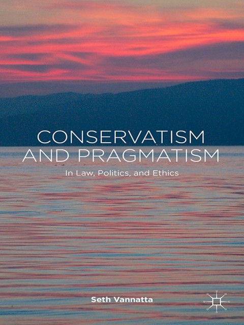 Cover image for book Conservatism and Pragmatism