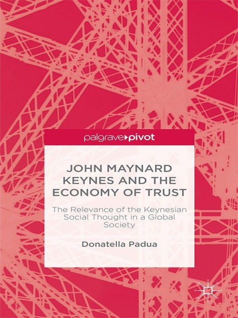 Cover image for book John Maynard Keynes and the Economy of Trust