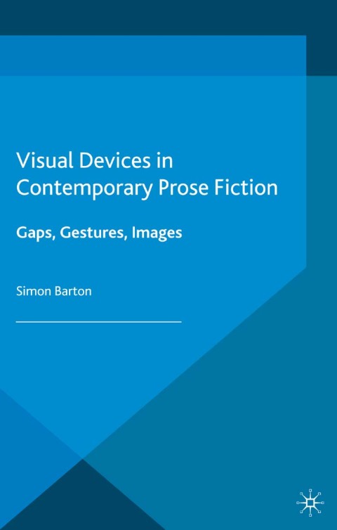 Cover image for book Visual Devices in Contemporary Prose Fiction