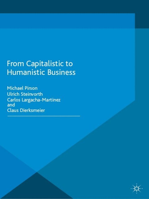 Cover image for book From Capitalistic to Humanistic Business