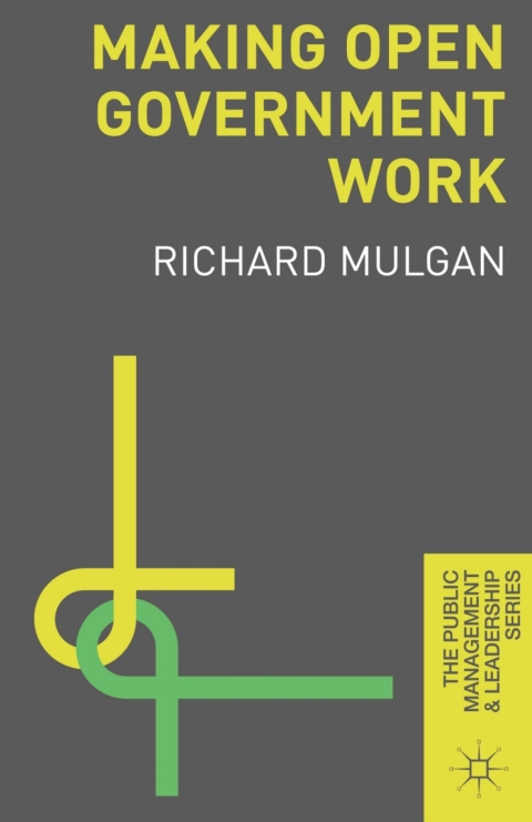 Cover image for book Making Open Government Work