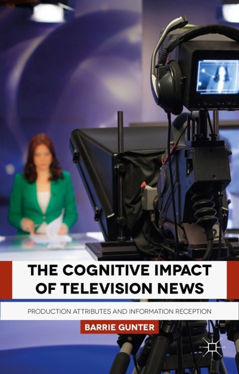 Cover image for book The Cognitive Impact of Television News