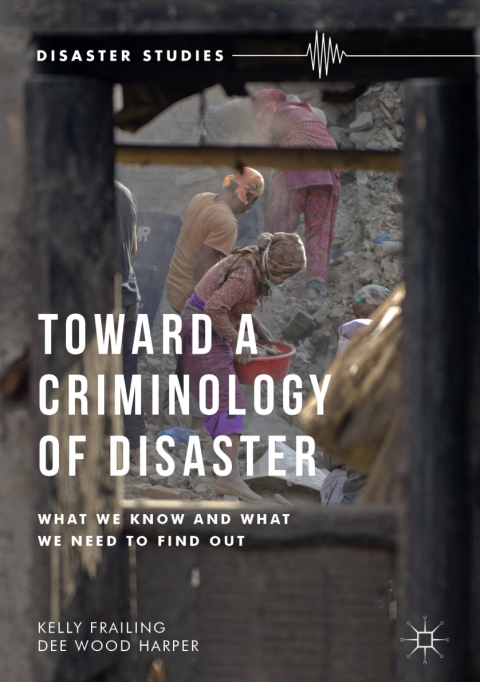 Cover image for book Toward a Criminology of Disaster