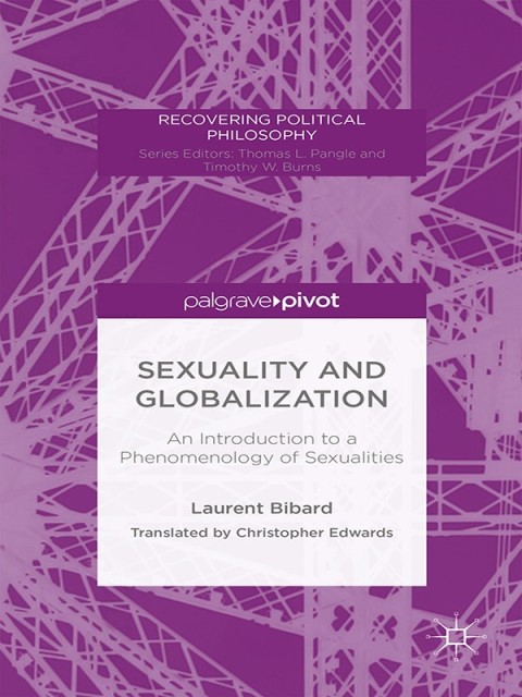 Cover image for book Sexuality and Globalization: An Introduction to a Phenomenology of Sexualities