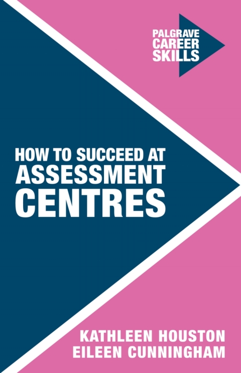 Cover image for book How to Succeed at Assessment Centres