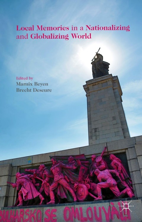 Cover image for book Local Memories in a Nationalizing and Globalizing World