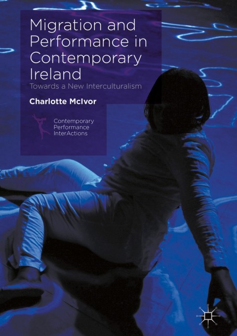 Cover image for book Migration and Performance in Contemporary Ireland
