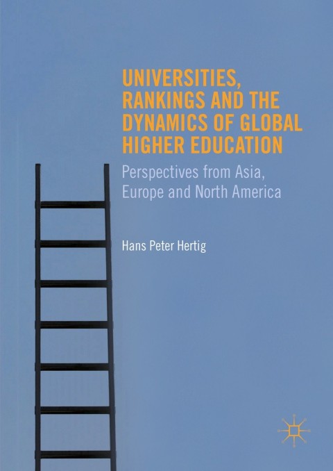 Cover image for book Universities, Rankings and the Dynamics of Global Higher Education