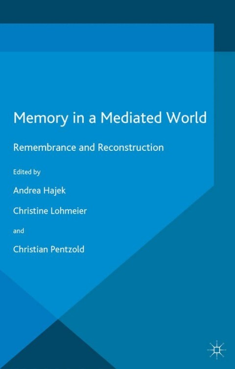 Cover image for book Memory in a Mediated World