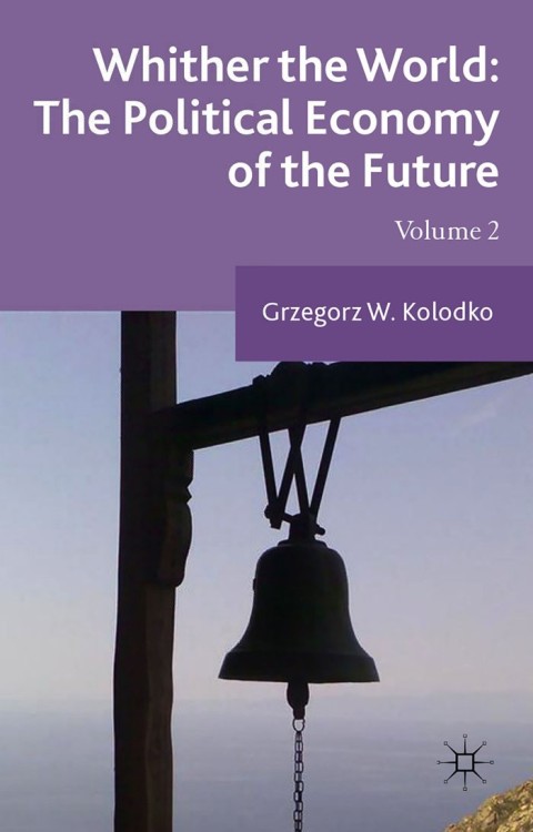 Cover image for book Whither the World: The Political Economy of the Future