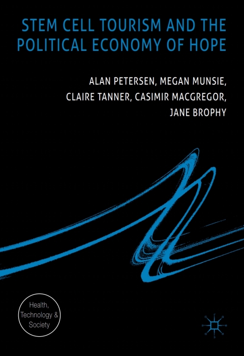 Cover image for book Stem Cell Tourism and the Political Economy of Hope