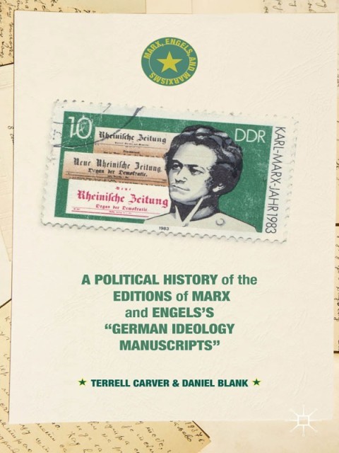 Cover image for book A Political History of the Editions of Marx and Engels’s “German ideology Manuscripts”