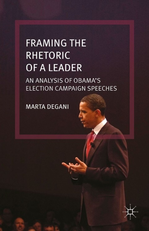 Cover image for book Framing the Rhetoric of a Leader