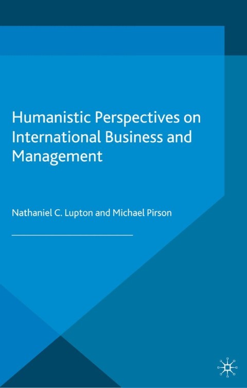 Cover image for book Humanistic Perspectives on International Business and Management