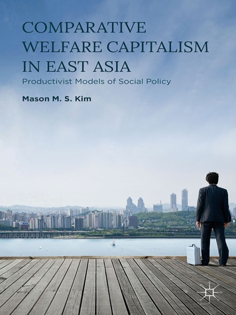 Cover image for book Comparative Welfare Capitalism in East Asia