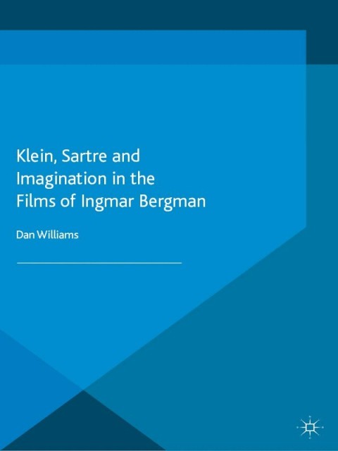Cover image for book Klein, Sartre and Imagination in the Films of Ingmar Bergman