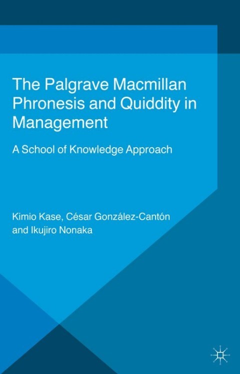 Cover image for book Phronesis and Quiddity in Management