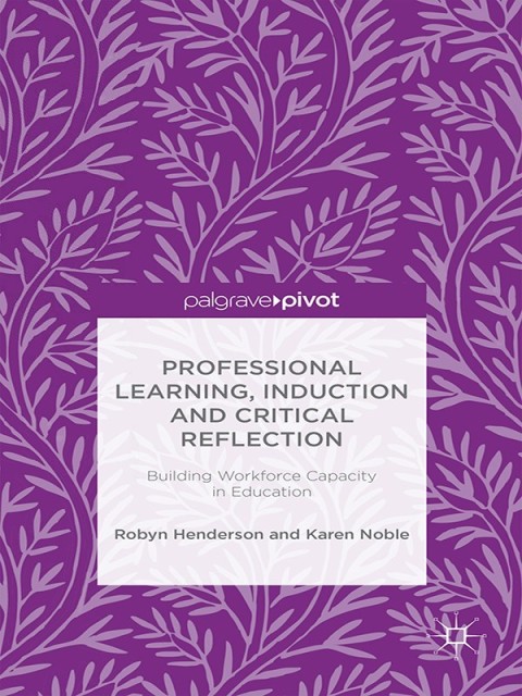 Cover image for book Professional Learning, Induction and Critical Reflection