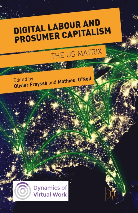 Cover image for book Digital Labour and Prosumer Capitalism
