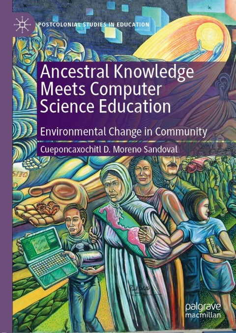Cover image for book Ancestral Knowledge Meets Computer Science Education