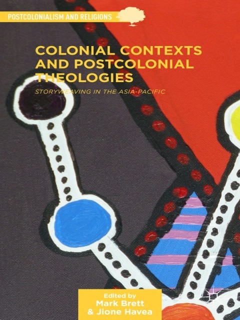 Cover image for book Colonial Contexts and Postcolonial Theologies