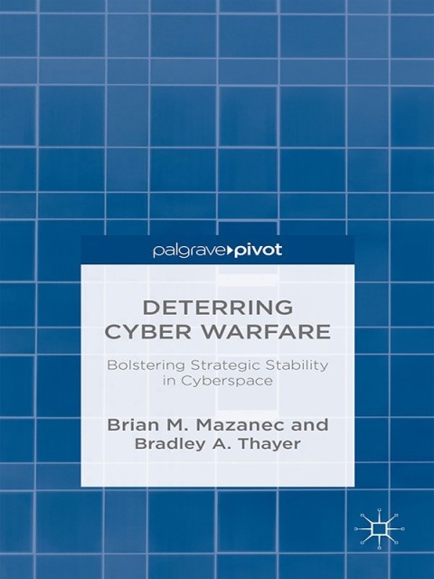 Deterring Cyber Warfare 