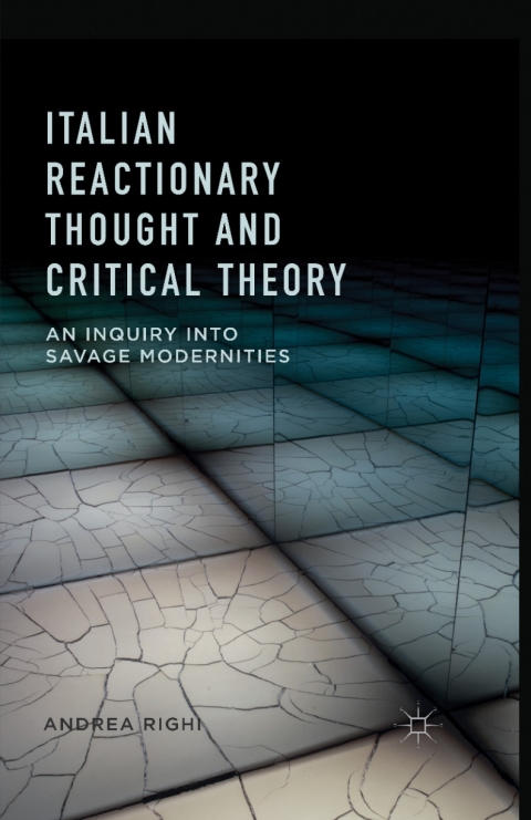 Cover image for book Italian Reactionary Thought and Critical Theory