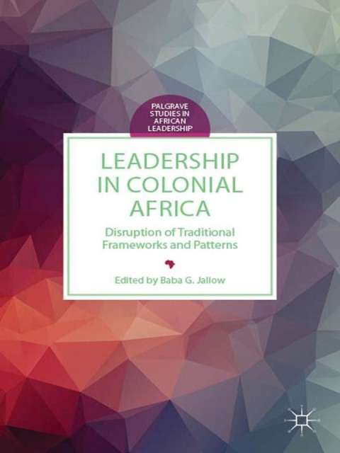 Cover image for book Leadership in Colonial Africa
