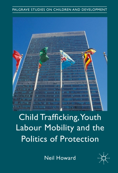 Cover image for book Child Trafficking, Youth Labour Mobility and the Politics of Protection