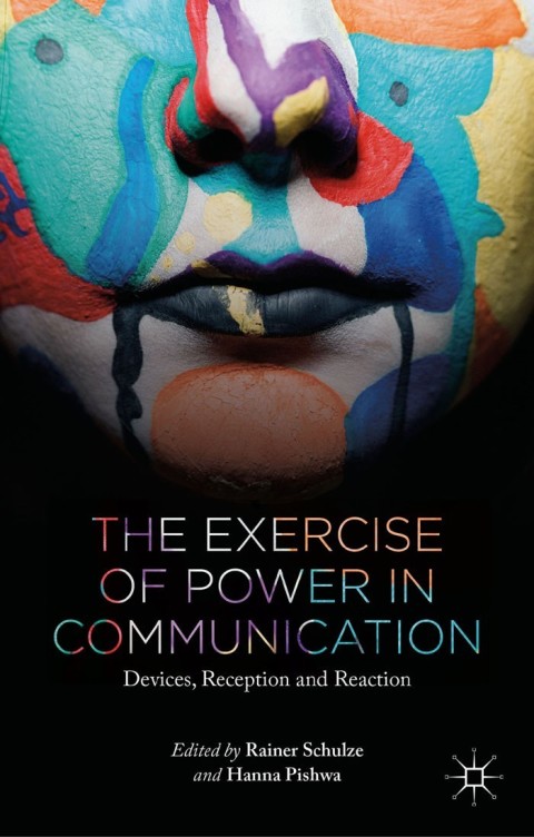 Cover image for book The Exercise of Power in Communication
