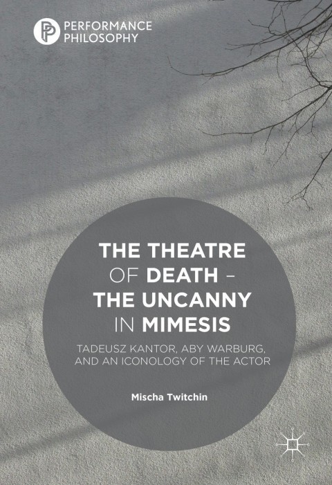 Cover image for book The Theatre of Death – The Uncanny in Mimesis