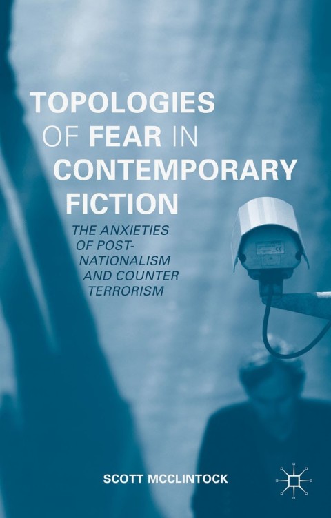 Cover image for book Topologies of Fear in Contemporary Fiction