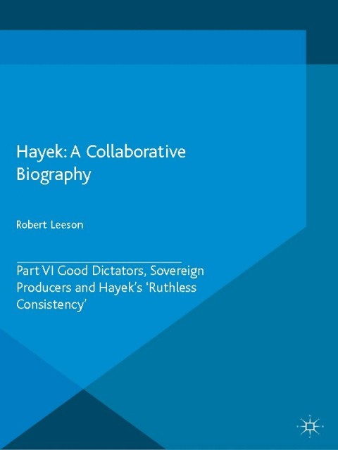 Cover image for book Hayek: A Collaborative Biography