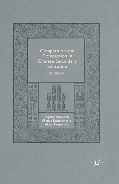 Cover image for book Competition and Compassion in Chinese Secondary Education