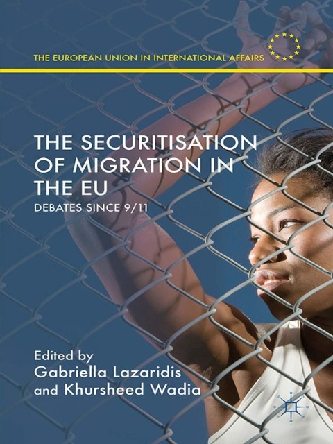 Cover image for book The Securitisation of Migration in the EU