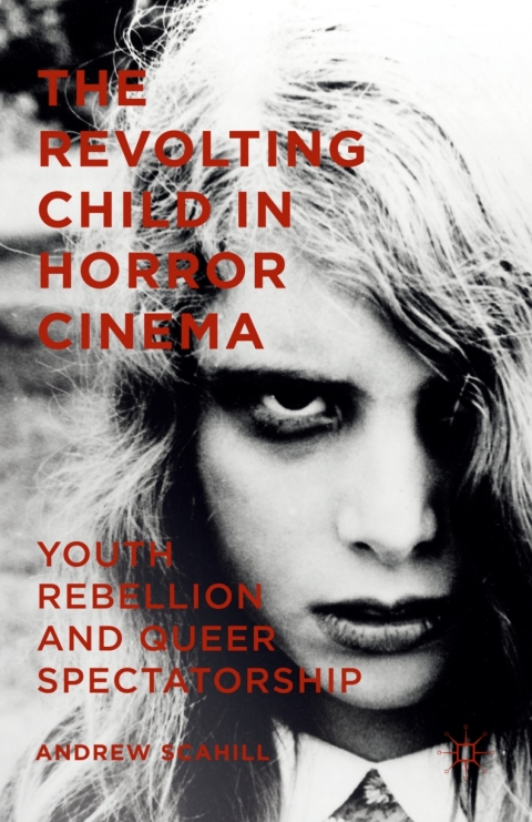 Cover image for book The Revolting Child in Horror Cinema