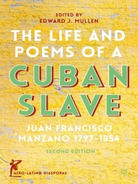 Cover image: The Life and Poems of a Cuban Slave 2nd edition 9781137481368