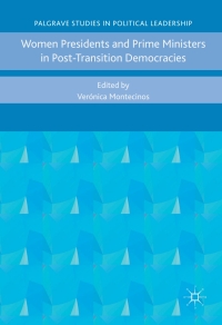 صورة الغلاف: Women Presidents and Prime Ministers in Post-Transition Democracies 9781137482396
