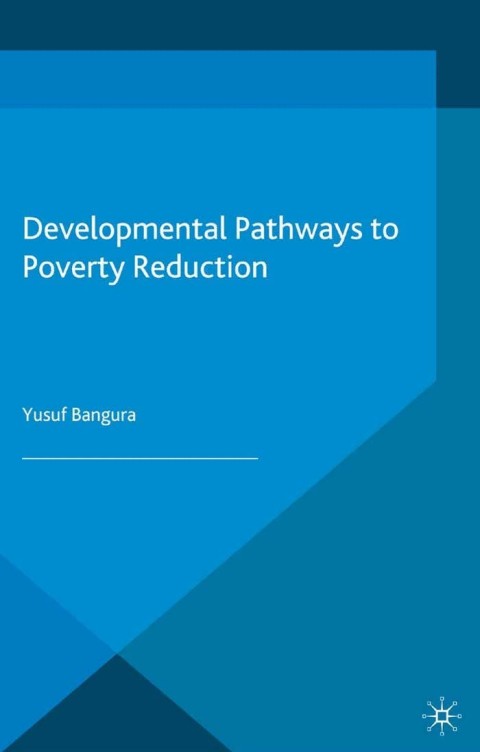 Cover image for book Developmental Pathways to Poverty Reduction