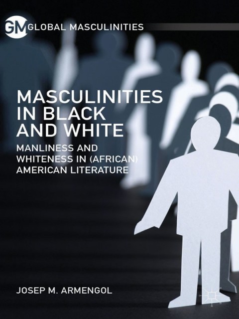Cover image for book Masculinities in Black and White