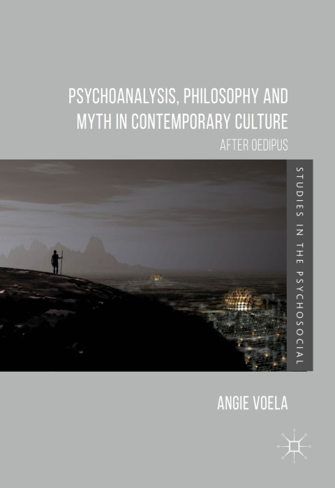 Cover image for book Psychoanalysis, Philosophy and Myth in Contemporary Culture