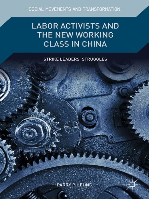 Cover image for book Labor Activists and the New Working Class in China