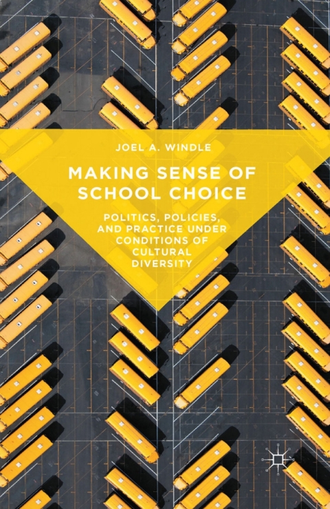 Cover image for book Making Sense of School Choice