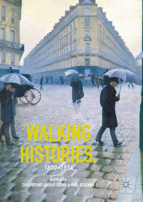 Cover image for book Walking Histories, 1800-1914