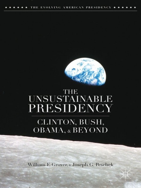 Cover image for book The Unsustainable Presidency