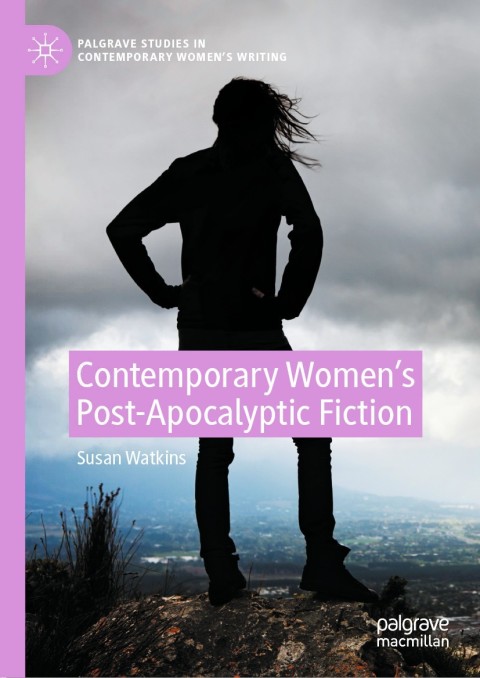 Cover image for book Contemporary Women’s Post-Apocalyptic Fiction