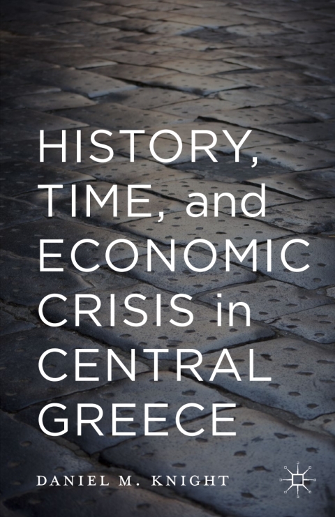 Cover image for book History, Time, and Economic Crisis in Central Greece