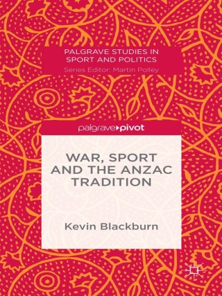 War, Sport and the Anzac Tradition