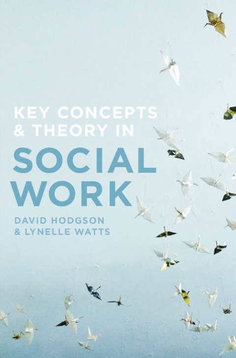 Key Concepts and Theory in Social Work 